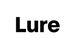 Lure - Home